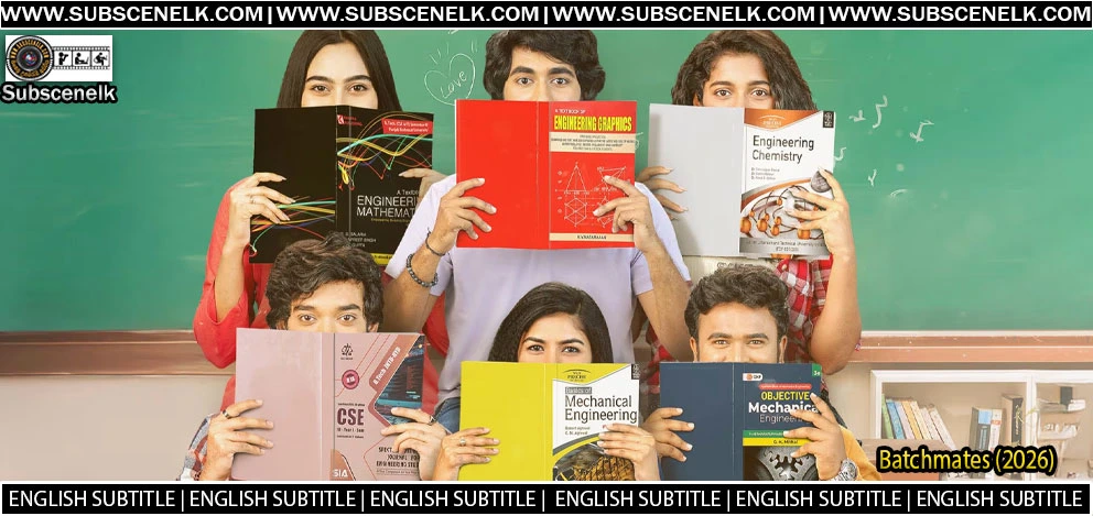 Batchmates 2026 English Subtitle, Bindu Madhavi, Sai Sriraam, Sindhu Reddy, Telugu web series, JioHotstar, college drama,Batchmates 2026 web series, Batchmates Telugu, Bindu Madhavi, Sai Sriraam Vemparaala, Sindhu Reddy, Anthony Karthik, Geeravani Reddy, JioHotstar Telugu series, Anu Prasad director, Sri Harsha Setty director, Batchmates review, Batchmates plot, Batchmates cast, Batchmates episodes, Batchmates OTT, Telugu college drama, campus life series, coming-of-age drama Telugu, engineering college web series, Batchmates 72 episodes, JioHotstar original Telugu, Batchmates Plex 6.6, M9.news review, OTT Release review, Gadgets 360 review, HMTV review, Batchmates English subtitle, fan-made subtitles, Batchmates translation, Batchmates review 2026, Batchmates critics, Batchmates audience score, Batchmates streaming, Batchmates release date, April 30 2026, JioHotstar India, Tamil dubbed Batchmates, Malayalam dubbed Batchmates, Kannada dubbed Batchmates, Hindi dubbed Batchmates, Sakamuri Narayana Swamy producer, Sai Deva Harsha music, Saiteja Kalla cinematography, college dramedy Telugu, friendship series, ragging and campus politics, nostalgic college show, Bindu Madhavi lecturer role.