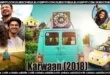 Karwaan (2018) Hindi movie review. Irrfan Khan, Dulquer Salmaan, and Mithila Palkar star in this heartwarming road trip comedy-drama. 🚐