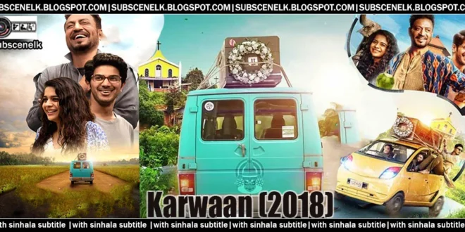 Karwaan (2018) Hindi movie review. Irrfan Khan, Dulquer Salmaan, and Mithila Palkar star in this heartwarming road trip comedy-drama. 🚐