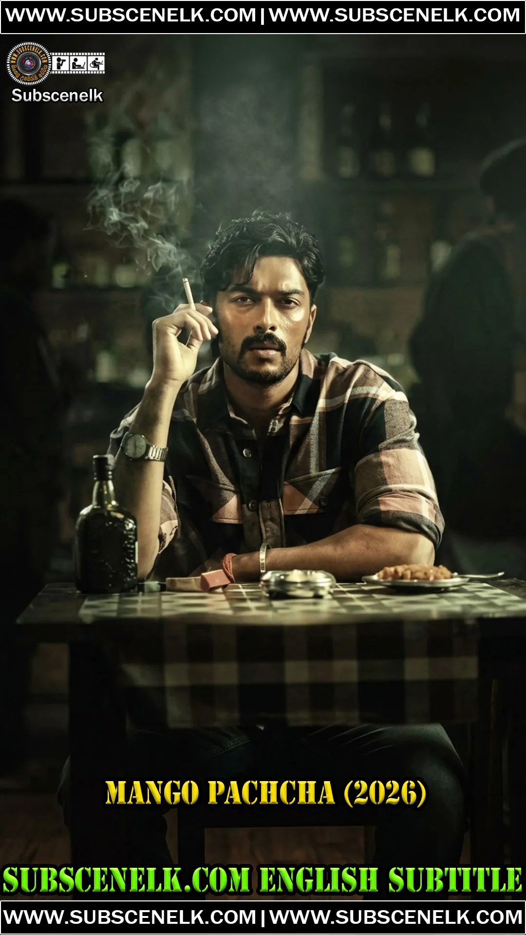 Mango Pachcha 2026 English Subtitle, Sanchith Sanjeev, Kaajal Kunder, Kannada crime drama, JioHotstar, Viveka,Mango Pachcha 2026, Mango Pachcha Kannada movie, Sanchith Sanjeev, Kaajal Kunder, Mayur Patel, Prashanth Hiremath, Ugramm Manju, Hamsa Narayanaswamy, Harini Sreekanth, Jai Gopinath, Viveka director, Supriyanvi Picture Studio, KRG Studios, JioHotstar Kannada film, Mango Pachcha review, Mango Pachcha plot, Mango Pachcha cast, Mango Pachcha runtime, Mango Pachcha OTT, Kannada crime drama, Mysuru underworld film, 2000s period film, marijuana trade film, CD rental shop, Charan Raj music, Shekar Chandra cinematography, Sharath Vashisht editing, Mango Pachcha BookMyShow 8.6, The New Indian Express 3/5, Times of India 3.0/5, The Hindu review, Deccan Herald 2.5/5, Mango Pachcha English subtitle, fan-made subtitles, Mango Pachcha translation, Mango Pachcha review 2026, Mango Pachcha critics, Mango Pachcha audience score, Mango Pachcha streaming, Mango Pachcha release date, June 5 2026, September 25 2026 OTT, JioHotstar India, Kannada Tamil Telugu Hindi Malayalam, Kichcha Sudeep nephew, Priya Sudeep producer, Daali Dhananjaya cameo, Nagabhushan Deshpande writer, 95 minute film, marigold farms, Mysuru 2001-2011.
