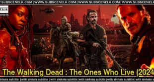 The Walking Dead The Ones Who Live (2024) S01 Sinhala Subtitle