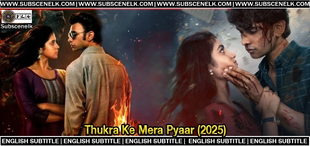 Thukra Ke Mera Pyaar Season 1 2024 English Subtitle, Dhaval Thakur, Sanchita Basu, Hindi drama, JioHotstar, revenge series,Thukra Ke Mera Pyaar Season 1 2024, Thukra Ke Mera Pyaar, Dhaval Thakur, Sanchita Basu, Aniruddh Dave, JioHotstar Hindi series, romantic revenge drama, Shraddha Pasi Jairath director, Kamal Pandey writer, Sachin Pandey creator, Thukra Ke Mera Pyaar review, Thukra Ke Mera Pyaar plot, Thukra Ke Mera Pyaar cast, Thukra Ke Mera Pyaar episodes, Thukra Ke Mera Pyaar OTT, Hindi web series 2024, JioHotstar original, Dhaval Thakur debut, Mrunal Thakur brother, Times of India 2.0/5, Times Now 2/5, ABP News review, IMDb 6.5, revenge drama Hindi, UPSC preparation subplot, caste class conflict series, forbidden love Hindi, broke platform records Disney+ Hotstar, Thukra Ke Mera Pyaar Season 1 English subtitle, fan-made subtitles, Thukra Ke Mera Pyaar translation, Thukra Ke Mera Pyaar review 2024, Thukra Ke Mera Pyaar critics, Thukra Ke Mera Pyaar audience score, Thukra Ke Mera Pyaar streaming, Thukra Ke Mera Pyaar release date, November 22 2024, JioHotstar India, Hindi OTT series, predictable plot criticism, lead performances saving grace, Diminishing female lead role, Aniruddh Dave villain, Uttar Pradesh setting.
