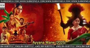 Ayyana Mane (2025) S01 English Subtitle and Review: Kushee Ravi stars in ZEE5's first Kannada original series, a supernatural murder mystery about a cursed house where no daughter-in-law survives. Streaming with English subtitles. 🎬🇮🇳