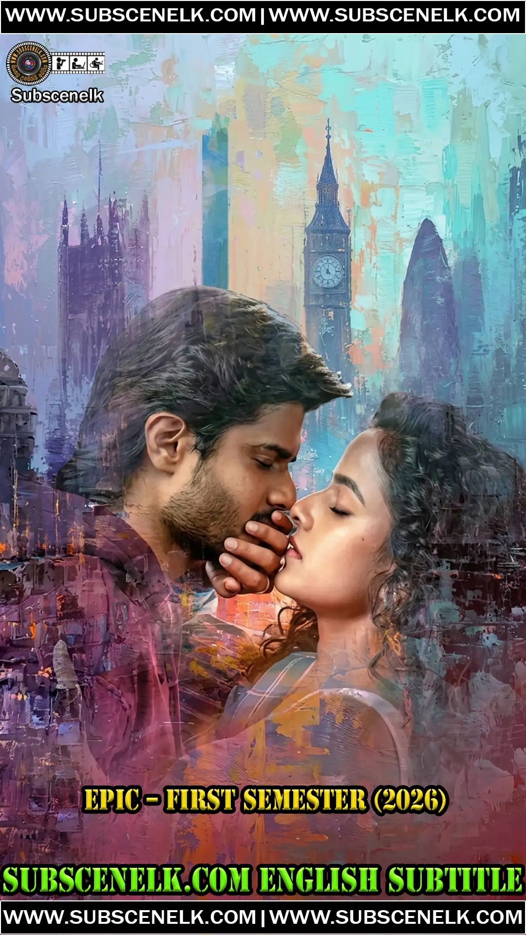 Epic First Semester 2026 English Subtitle, Anand Deverakonda, Vaishnavi Chaitanya, Telugu romantic drama, Netflix, Aditya Hasan,Epic First Semester 2026, Epic Telugu movie, Anand Deverakonda, Vaishnavi Chaitanya, Aditya Hasan director, Netflix Telugu film, Sithara Entertainments, Fortune Four Cinemas, Epic review, Epic plot, Epic cast, Epic runtime, Epic OTT, Telugu romantic drama, live-in relationship film, London setting, Baby reunion, Hesham Abdul Wahab music, Azeem Mohammad cinematography, Navin Nooli editing, Avinash Kolla production design, Epic IMDb rating, Filmfare 2.0/5, Deccan Chronicle 1.5/5, Cinema Express 2.5/5, CineJosh 2.25/5, TrackTollywood 2.25/5, Moviekoop 3/5, Epic box office, 4 crore day 1, 25 crore break-even, box office flop, Epic English subtitle, fan-made subtitles, Epic translation, Epic review 2026, Epic critics, Epic audience score, Epic streaming, Epic release date, September 11 2026, October 9 2026 OTT, Netflix India, Telugu Tamil Kannada Malayalam Hindi, emotional dysregulation, identity crisis, family pressure, UK student life, periods discussion, pregnancy fears, abrupt ending, Epic Final Semester cancelled.