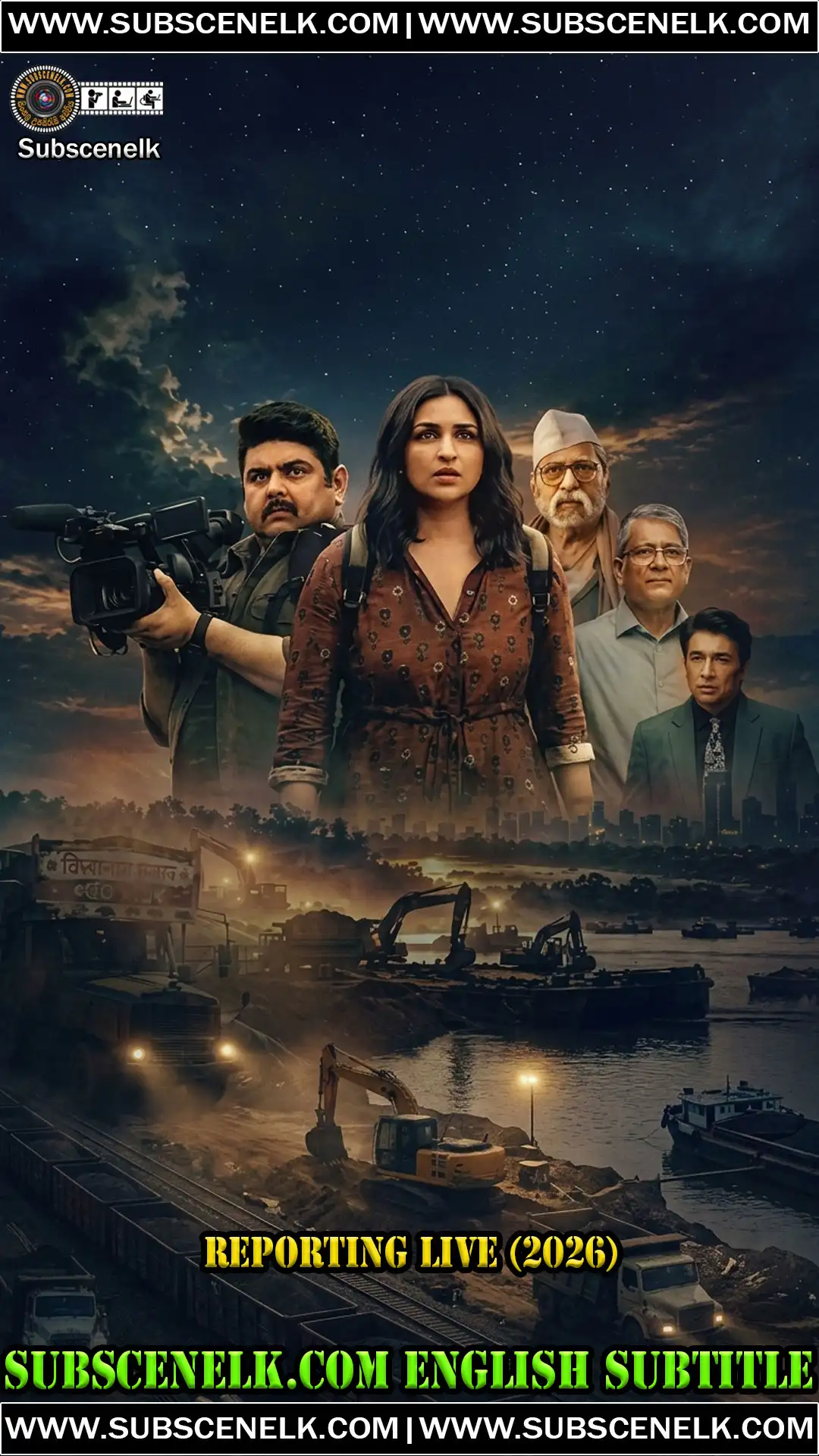 Reporting Live 2026 English Subtitle, Parineeti Chopra, Deven Bhojani, Hindi investigative thriller, Netflix, Dhruv Tripathi,Reporting Live 2026, Reporting Live Hindi movie, Parineeti Chopra, Deven Bhojani, Amol Palekar, Adil Hussain, Shekhar Suman, Naseer, Saswata Chatterjee, Pitobash Tripathy, Simr Lochhar, Prachee Shah Pandya, Geeta Agrawal Sharma, Dhruv Tripathi director, Mihir Jadhav writer, Partha Kiran Thakur producer, Joshua Shirsath producer, Netflix Hindi film, Reporting Live review, Reporting Live plot, Reporting Live cast, Reporting Live runtime, Reporting Live OTT, Hindi investigative thriller, illegal sand mining film, sand mafia film, journalist thriller, cameraman sidekick, based on true incidents, Reporting Live trailer, Reporting Live Netflix, Reporting Live English subtitle, fan-made subtitles, Reporting Live translation, Reporting Live review 2026, Reporting Live critics, Reporting Live audience score, Reporting Live streaming, Reporting Live release date, October 9 2026, Netflix India, Telugu dubbed version, Parineeti Chopra Netflix, Shaque Trust No One, brown gold sand, investigative journalism film, Indian journalism thriller, Dhruv Tripathi debut, Reporting Live first look.